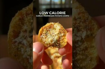 Low Calorie Garlic Parmesan Potato Chips