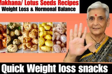 5 LOTUS SEEDS SNACKS RECIPE FOR QUICK WEIGHT LOSS AND HEALTHY BONES