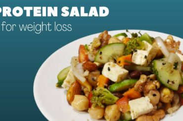 Protein Salad For Weight Loss | Healthy Salad | Healthy & Fibrous Recipes | Time to cook