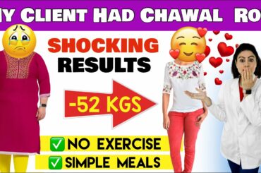 My Client Lost 52 Kgs Having Dal, Chawal & Roti | Best Indian Diet Plan To Lose Weight Fast - Hindi