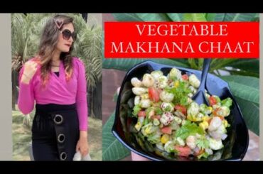 VEGETABLE MAKHANA CHAAT| HEALTHY SNACK RECIPE| DIET WITH PRIYANKA #dietrecipe#diet#dietrecipes
