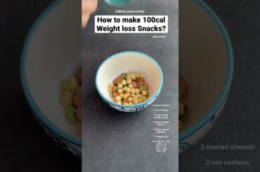 How to make 100 calories weight loss snacks ? #weightloss #shorts #learnlively #healthyeating #diet