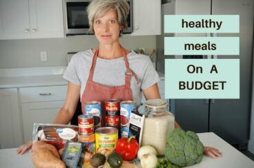 Healthy Meals on a Budget | Simplify Dinner Save Money!