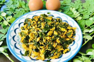 Drumstick Leaves Egg Fry | Moringa Egg Fry | Healthy Weight loss Recipe