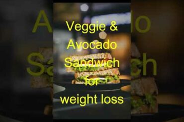 Veggie & Avocado sandwich for weight loss|healthy breakfast recipe#weight loss recipe