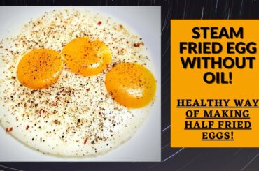 Steam Fried Egg | Half Fried Egg Without Oil | Healthy Breakfast Ideas | The Cooking Melody |