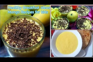 Aam ka nashta | Healthy Breakfast Ideas | Mango recipes for kids | Authentic Indian cook and vlogs
