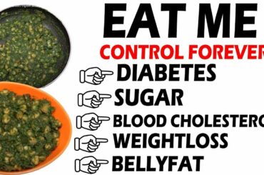 Eat this Recipe Control Diabetes, Sugar Cholesterol, Weight Loss & Belly Fat Health And Beauty