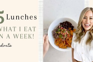 What I Eat In A Week For Lunch | Healthy Lunch Ideas