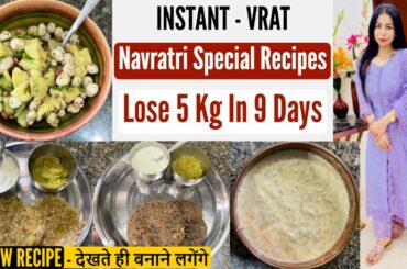 Navratri Special Recipes | Lose Weight Fast 5 Kgs In 9 Days | Indian Diet Plan In Hindi | Fat to Fab