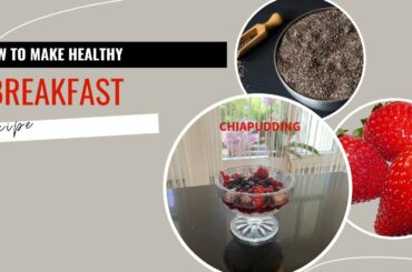 ChiaPudding | Weight loss recipe | Healthy breakfast recipe