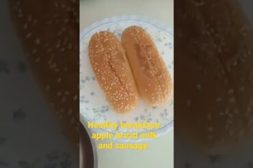 healthy breakfast/ apple bread milk & sausage