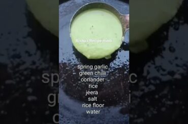 2Min Green Garlic Chila Recipe Healthy Breakfast Recipe #shorts Rishu's Recipe Hindi