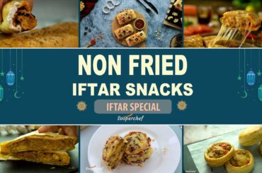 Healthy & Non Fried Iftar Snacks Recipes By SooperChef  (Iftar Recipes)