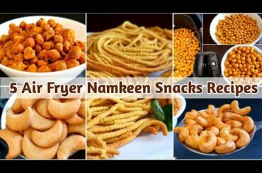 5 Air Fryer Namkeen Recipes | 5 Easy Diwali Snacks Recipes | Deepavali Snacks | Airfryer Recipes