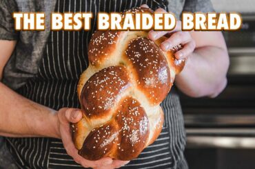 How to Make The Best Braided Bread: Challah