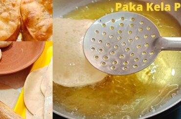 Kela Puri | Healthy Breakfast Recipe | Banana Puri