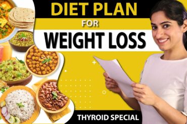 Diet Plan to Lose Weight Fast in Hindi | Weight Loss in Thyroid | By GunjanShouts
