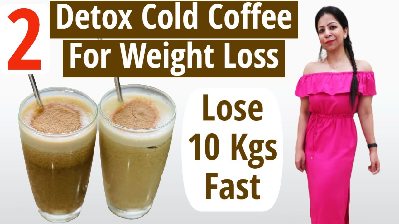 2 Detox Cold Coffee Recipes For Weight Loss | Cold Coffee | Lose Weight Fast In Hindi | Fat to Fab 2 Detox Cold Coffee Recipes For Weight Loss | Cold Coffee | Lose Weight Fast In Hindi | Fat to Fab