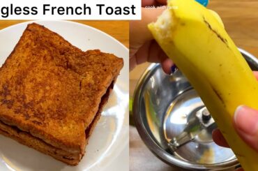 Eggless French Toast | Healthy Veg French Toast | Bread Breakfast Recipe | Banana French Toast