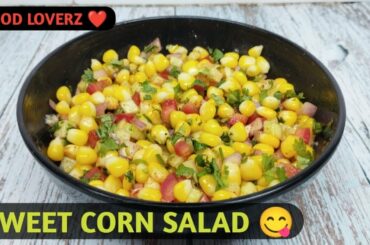 Healthy Corn Salad Recipe | American Sweetcorn Salad | Salad #8