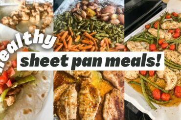 EASY & HEALTHY SHEET PAN MEALS! Quick weeknight dinner ideas! Busy Girl Meals Ep. 3!