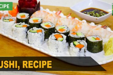 Sushi Recipe | Quick & Healthy Recipes | Masala TV