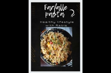 Farfalle pasta colorful platter,Tasty presentable recipe for any dawat,Healthy Weight loss recipe