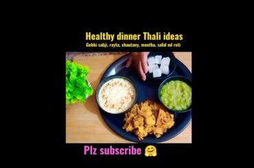 Healthy Dinner thali ideas #shorts ,#foodshorts, #desithal, #dinnerthali
