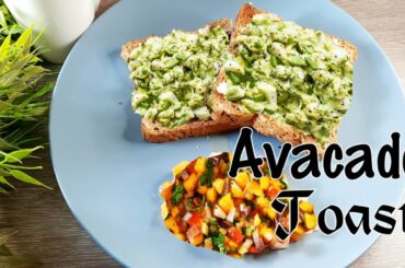 Avocado Toast Recipe l Avocado Breakfast l Healthy Breakfast Recipe