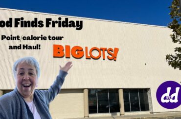 Weight Watchers | Food Finds Friday | Big Lots Tour and Haul | Low Point/calorie options#weightloss