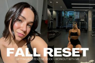 FALL RESET: healthy recipes, workout motivation, routines etc!!