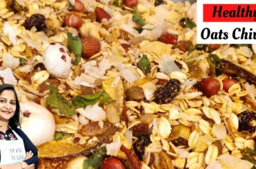 Healthy Oats Chivda | Oats Namkeen | Healthy Snacks | Oats Mixture Recipe | How to make Oats Chivda