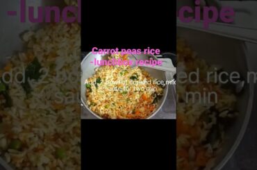 Easy lunch box recipes|carrot rice|#shorts |#youtubeshorts |
