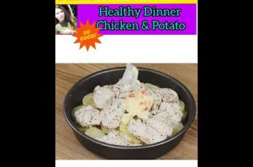 Chicken Potato healthy dinner | Easy Recipe | MELLOWS #Shorts