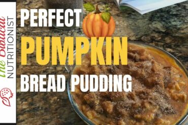 Healthy & Tasty Pumpkin Bread Pudding Easy Recipe