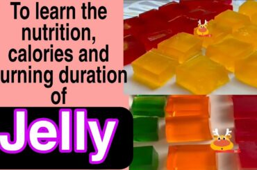 Jelly | Jelly Nutrition,Calories & Burning Duration @CookingShooking Hindi