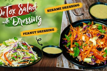 DeTox Salad I Papaya Salad I Peanut Dressing I Carrot Salad I Sesame Dressing I Meghna's Food Magic