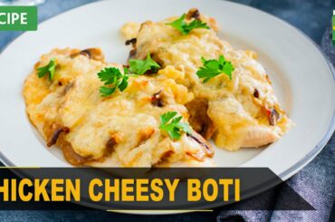 Chicken Cheesy Boti Recipe | Quick & Healthy Recipes | Masala TV