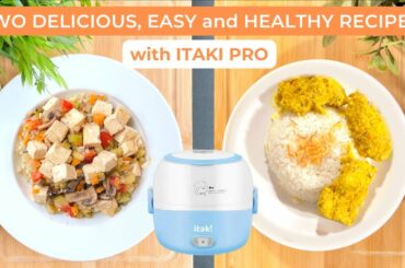 30 Minutes Meals | Two Healthy Lunch Ideas | Cooking with Itaki Pro Lunchbox