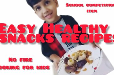 Easy Healthy  snacks recipes | Protein balls | No fire cooking for kids | School competition item