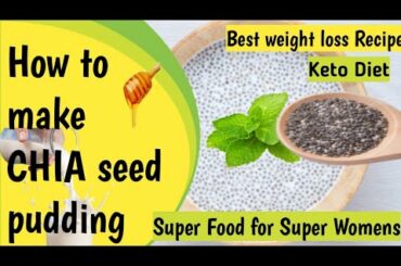 HOW TO MAKE CHIA PUDDING || Best Weight loss recipe #ketodiet #viralrecipe