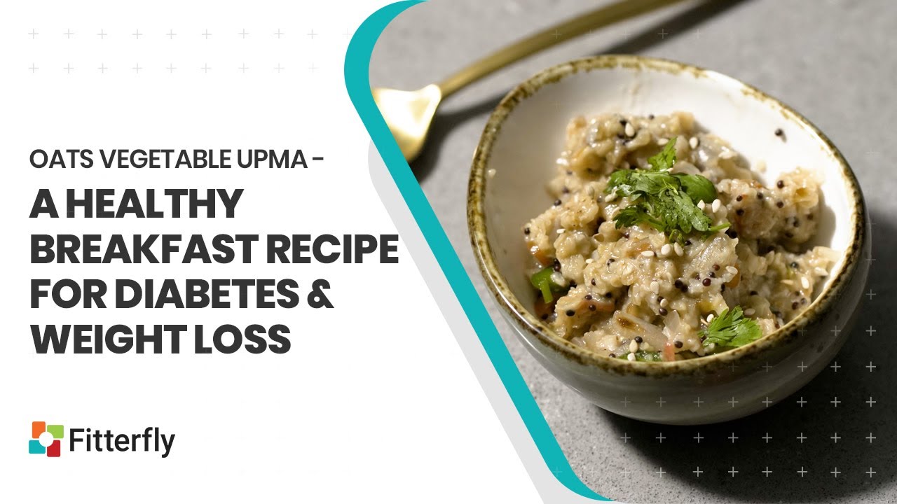 Oats vegetable upma – A healthy breakfast recipe for diabetes & weight loss Oats vegetable upma - A healthy breakfast recipe for diabetes & weight loss