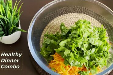 Healthy Nutrient Rich Dinner Recipe | Dinner Combo Recipe | Healthy Meal Ideas