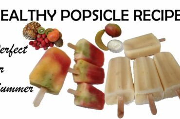 2 HEALTHY POPSICLE RECIPES/ HEALTHY SUMMER TREATS