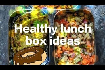 Healthy lunch box ideas