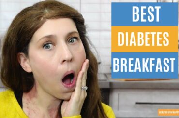 What Should I Eat For Breakfast With Type 2 Diabetes | Best Breakfast for Diabetes