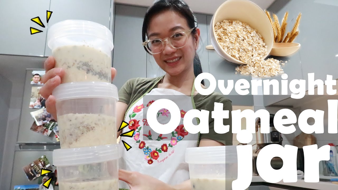 Paano Gumawa ng Overnight Oats o Oatmeal | Oatmeal Jar | Healthy Breakfast Idea Filipino Tagalog Paano Gumawa ng Overnight Oats o Oatmeal | Oatmeal Jar | Healthy Breakfast Idea Filipino Tagalog