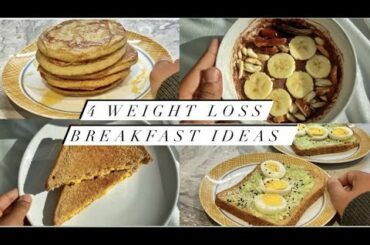 Healthy breakfast ideas for weight loss | 4 High protein breakfast recipes under 10 minutes