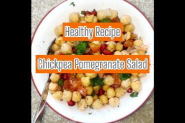 Vegan Mediterranean Chickpea Salad with Pomegranate Seeds| Healthy Recipe| Gluten Free| Lunch/Dinner